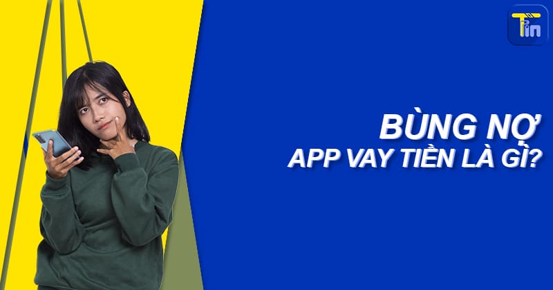 bung no app vay tien